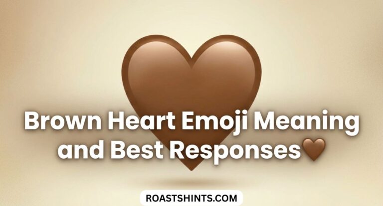 Brown Heart Emoji Meaning and Best Responses🤎 (For USA Audience)